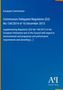Text: "European Commission", "Commission Delegated Regulation (EU) No 134/2014 of 16 December 2013", blauer Hintergrund.