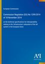 Text: "European Commission, Commission Regulation (EU) No 1299/2014 of 18 November 2014." Blauer Hintergrund, gelber Rand.