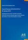 Text: "Council of the European Union. Council Decision 2014/49/CFSP of 30 January 2014." Blaues Cover, schlichtes Design.