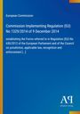 Titel auf blauem Hintergrund: "Commission Implementing Regulation (EU) No 1329/2014." Unten Logo "Antiphon Verlag."