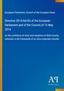 Directive 2014/66/EU des EU-Parlaments zur Einreise- und Aufenthaltsregelung für Drittstaatler bei Unternehmensversetzungen