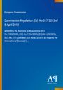 Text: „European Commission. Commission Regulation (EU) No 317/2013 of 8 April 2013.“ Blauer Hintergrund, simples Design.