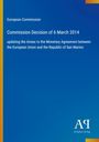 Text: "European Commission – Commission Decision of 6 March 2014…" 
Ein blaues Cover mit gelb-orangenen Rändern. Logo unten.