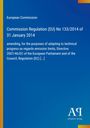 Text: "Commission Regulation (EU) No 133/2014 of 31 January 2014". Blaues Design mit gelber Leiste links, kleines Logo unten.