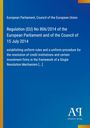 EU-Verordnung Nr. 806/2014, einheitliche Verfahren zur Abwicklung von Kreditinstituten. Hintergrund: Blau mit gelben Akzent.