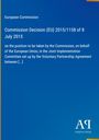 Text: "European Commission, Commission Decision (EU) 2015/1158 of 8 July 2015". Blauer Hintergrund, Logo rechts unten.