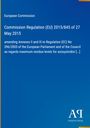 "Commission Regulation (EU) 2015/845 of 27 May 2015" Text auf blauem Hintergrund. Unten rechts Logo "Antiphon Verlag".