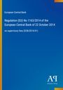 Regulation (EU) No 1163/2014 der Europäischen Zentralbank. Blauer Hintergrund, weißer Text, Logo unten rechts.