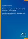 Text: "European Commission, Commission Implementing Regulation (EU) 2016/7 of 5 January 2016." Blaues Cover mit Verlagslogo unten.