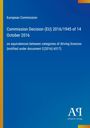 Europäische Kommission: Entscheidung (EU) 2016/1945 vom 14. Oktober 2016 über Führerscheinkategorien. Blau mit EU-Logo.