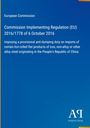 Europäische Kommission: Verordnung (EU) 2016/1778 über Antidumpingmaßnahmen für bestimmte Eisen- und Stahlprodukte.