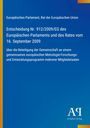 Text: Entscheidung Nr. 912/2009/EG des Europäischen Parlaments und des Rates vom 16. September 2009. Oberer Text: Europäisches Parlament, Rat der Europäischen Union. Unten rechts: Antiphon Verlag. Hintergrund: Blaue Farbverläufe.