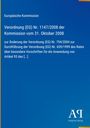Europäische Kommission, Verordnung (EG) Nr. 1147/2008. Blaues Cover, unten rechts "Antiphon Verlag".