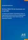 Europäische Kommission, Richtlinie 2008/47/EG vom 8. April 2008 zur Änderung der Richtlinie 75/324/EWG. Blauer Hintergrund.