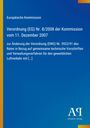 Europäische Kommission, Verordnung (EG) Nr. 8/2008, 11. Dezember 2007. Blau-gelbes Cover, AQ-Logo unten rechts.