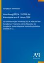 Verordnung (EG) Nr. 10/2008, EU-Kommission, blaues Cover, gelber Rand. Logo unten rechts: "Αϟ Antiphon Verlag".