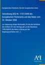Verordnung (EG) Nr. 1137/2008 des Europäischen Parlaments und des Rates, 22. Oktober 2008, blaues Cover, Antiphon Verlag.