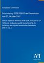 Blauer Hintergrund, Text: "Europäische Kommission, Entscheidung 2008/708/EG, 23. Oktober 2007." Unten rechts ein Logo.