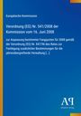 Europäische Kommission, Verordnung (EG) Nr. 541/2008, Antiphon Verlag. Blau mit gelbem Rand.