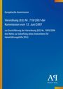 Europäische Kommission, Verordnung (EG) Nr. 718/2007. Blaues Cover mit gelbem Streifen links, Logo "AP" unten rechts.