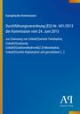 Text: "Europäische Kommission, Durchführungsverordnung (EU) Nr. 601/2013, Antiphon Verlag." Blaues Cover mit gelbem Rand.