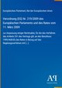 Verordnung (EG) Nr. 219/2009 des Europäischen Parlaments und des Rates. Blaues Cover mit gelbem Rand und Verlagslogo.