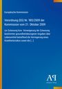 Europäische Kommission, Verordnung (EG) Nr. 983/2009, blauer Hintergrund, bunter Streifen oben und links.
