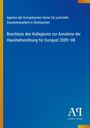 Text: "Agentur der Europäischen Union für justizielle Zusammenarbeit in Strafsachen. Beschluss des Kollegiums zur Annahme der Haushaltsordnung für Eurojust 2009–08." Unten rechts ein Logo des Antiphon Verlags.