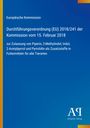 Europäische Kommission, Verordnung zur Zulassung chemischer Zusatzstoffe in Tierfutter. Blau mit buntem Rand.