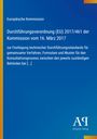 Europäische Kommission, Verordnung (EU) 2017/461 vom 16. März 2017 zur Festlegung technischer Standards. Buchtitel auf Blau.