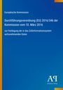 Europäische Kommission: Verordnung (EU) 2016/346, 10. März 2016, Zollinformationssystem-Daten. Unten rechts Logo: Antiphon Verlag.
