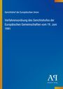Gerichtshof der Europäischen Union: Verfahrensordnung des Gerichtshofes der Europäischen Gemeinschaften vom 19. Juni 1991, Buch