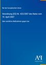 Rat der Europäischen Union, Verordnung (EG) Nr. 423/2007, 19. April 2007, restriktive Maßnahmen gegen Iran. Blaues Design.