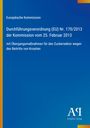 Titel: "Durchführungsverordnung (EU) Nr. 170/2013". Blaues Design mit Verlagslogo unten rechts.
