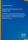 Text: "Entscheidung der Kommission vom 22. Dezember 1999. Europäische Kommission, Antiphon Verlag." Blaues Cover.