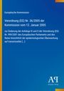Text: Europäische Kommission, Verordnung (EG) Nr. 36/2005, 12. Januar 2005. Hintergrund: Blau, vertikale gelbe Linie links.