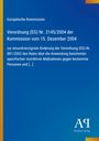 Europäische Kommission: Verordnung über Änderungen und Maßnahmen; blau mit gelbem Rand; Logo unten rechts.