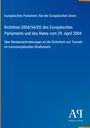 Text: Richtlinie 2004/54/EG über Mindestsicherheitsanforderungen für Tunnel. Europäisches Parlament. Blau mit gelbem Streifen.