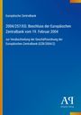 Europäische Zentralbank, Beschluss zur Verabschiedung der Geschäftsordnung 2004. Blaues Layout mit einem Logo unten.
