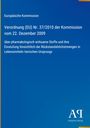 „Verordnung (EU) Nr. 37/2010 vom 22. Dezember 2009 über Rückstandshöchst­mengen in Lebensmitteln“, blaues Cover.