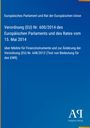Blauer Hintergrund, weißer Text: Verordnung (EU) Nr. 600/2014, Märkte für Finanzinstrumente, Europäisches Parlament. Logo unten rechts.