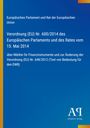 Text über EU-Verordnung Nr. 600/2014 zu Finanzinstrumenten. Blauer Hintergrund mit orangefarbenem Streifen links. Logo unten.