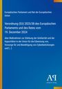 Europäisches Parlament und Rat der Europäischen Union: Verordnung (EU) 2025/38 des Europäischen Parlaments und des Rates vom 19. Dezember 2024, Buch