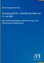 Rat der Europäischen Union: Verordnung (EG) Nr. 1183/2005 des Rates vom 18. Juli 2005, Buch