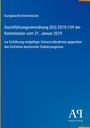 Europäische Kommission: Durchführungsverordnung (EU) 2019/159 der Kommission vom 31. Januar 2019, Buch