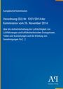 Europäische Kommission: Verordnung (EU) Nr. 1321/2014 der Kommission vom 26. November 2014, Buch