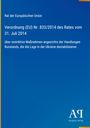 Rat der Europäischen Union: Verordnung (EU) Nr. 833/2014 des Rates vom 31. Juli 2014, Buch