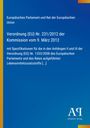 Europäisches Parlament und Rat der Europäischen Union: Verordnung (EU) Nr. 231/2012 der Kommission vom 9. März 2012, Buch
