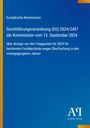 Europäische Kommission: Durchführungsverordnung (EU) 2024/2407 der Kommission vom 13. September 2024, Buch
