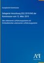 Europäische Kommission, Verordnung über unbemannte Luftfahrzeugsysteme. Blaues Cover, Logo unten.